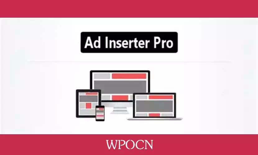 Ad Inserter Pro英文版插件 - 广告管理插件-糖果博客