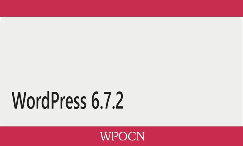 WordPress 6.7.2 维护版本-糖果博客