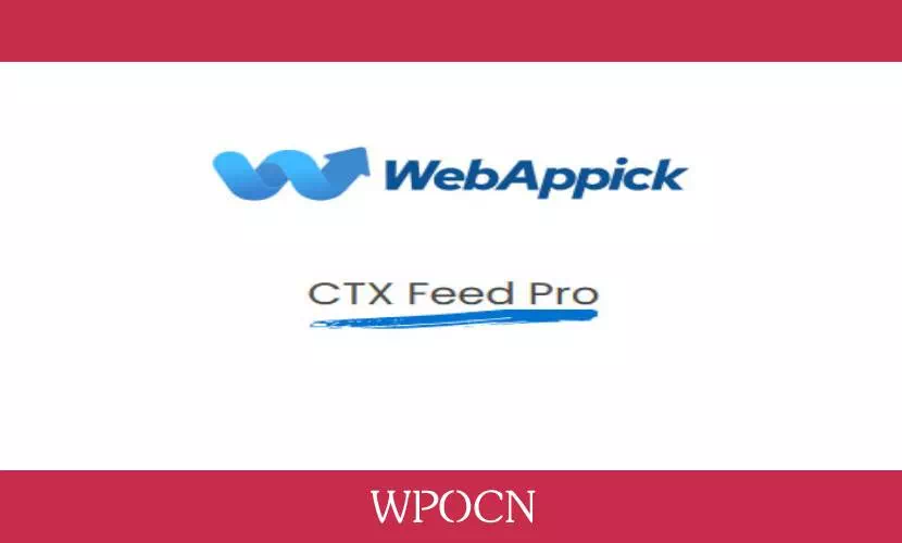 CTX Feed Pro英文版插件 - 产品推送管理插件-糖果博客